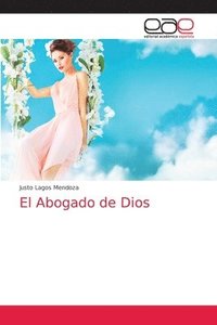 bokomslag El Abogado de Dios