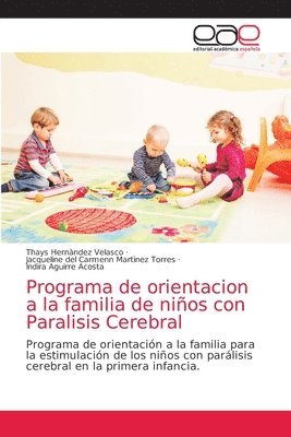 Programa de orientacion a la familia de nios con Paralisis Cerebral 1