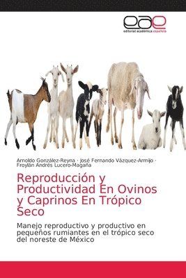 Reproduccin y Productividad En Ovinos y Caprinos En Trpico Seco 1