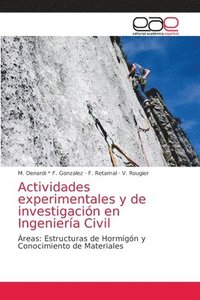 bokomslag Actividades experimentales y de investigacin en Ingeniera Civil
