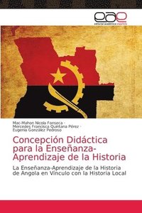 bokomslag Concepcin Didctica para la Enseanza-Aprendizaje de la Historia