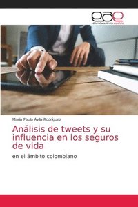 bokomslag Analisis de tweets y su influencia en los seguros de vida