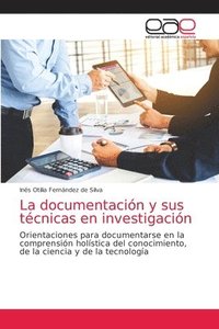 bokomslag La documentacion y sus tecnicas en investigacion