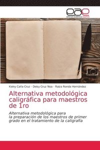 bokomslag Alternativa metodologica caligrafica para maestros de 1ro