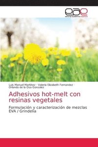 bokomslag Adhesivos hot-melt con resinas vegetales