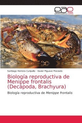 bokomslag Biologia reproductiva de Menippe frontalis (Decapoda, Brachyura)