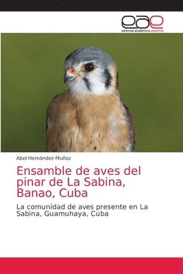 Ensamble de aves del pinar de La Sabina, Banao, Cuba 1