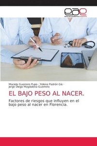 bokomslag El Bajo Peso Al Nacer.