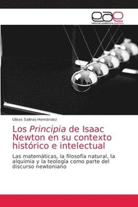 bokomslag Los Principia de Isaac Newton en su contexto histrico e intelectual