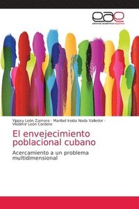 bokomslag El envejecimiento poblacional cubano