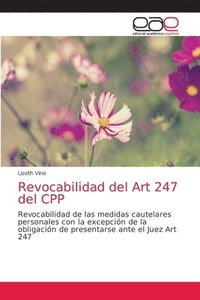 bokomslag Revocabilidad del Art 247 del CPP