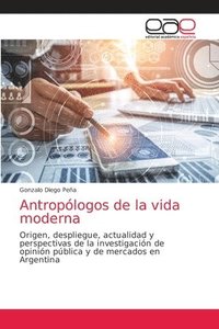 bokomslag Antropologos de la vida moderna