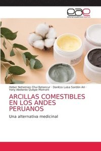 bokomslag Arcillas Comestibles En Los Andes Peruanos