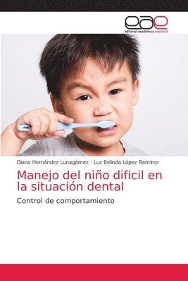 bokomslag Manejo del nino dificil en la situacion dental