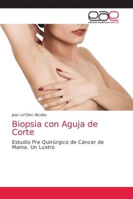 Biopsia con Aguja de Corte 1