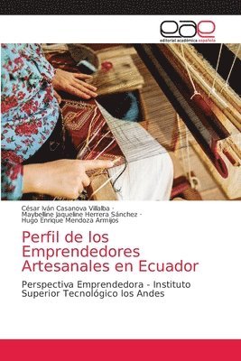Perfil de los Emprendedores Artesanales en Ecuador 1