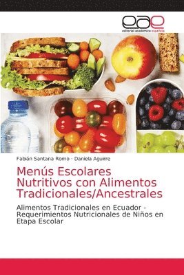 bokomslag Mens Escolares Nutritivos con Alimentos Tradicionales/Ancestrales