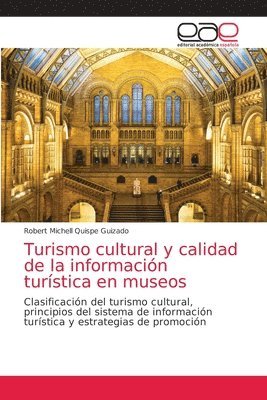 Turismo cultural y calidad de la informacin turstica en museos 1