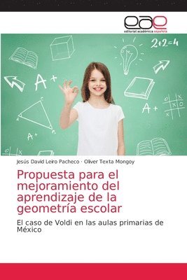 Propuesta para el mejoramiento del aprendizaje de la geometra escolar 1