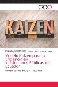 bokomslag Modelo Kaizen para la Eficiencia en Instituciones Pblicas del Ecuador