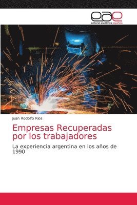 Empresas Recuperadas por los trabajadores 1