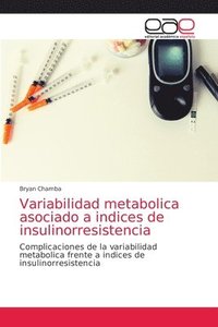 bokomslag Variabilidad metabolica asociado a indices de insulinorresistencia