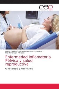bokomslag Enfermedad Inflamatoria Plvica y salud reproductiva