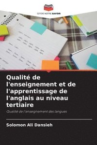 bokomslag Qualité de l'enseignement et de l'apprentissage de l'anglais au niveau tertiaire