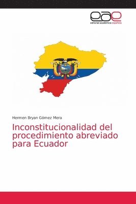 bokomslag Inconstitucionalidad del procedimiento abreviado para Ecuador