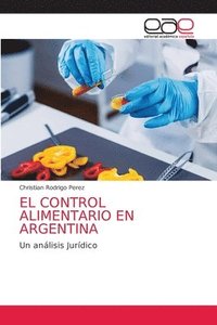 bokomslag El Control Alimentario En Argentina