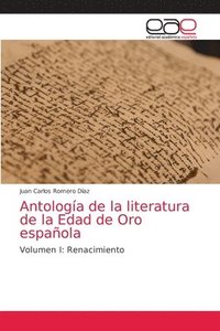 bokomslag Antologia de la literatura de la Edad de Oro espanola