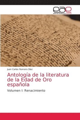 Antologia de la literatura de la Edad de Oro espanola 1