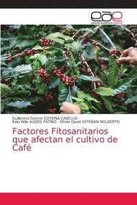 bokomslag Factores Fitosanitarios que afectan el cultivo de Caf