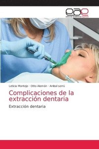 bokomslag Complicaciones de la extraccion dentaria
