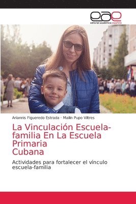 La Vinculacin Escuela-familia En La Escuela Primaria Cubana 1