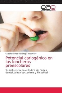 bokomslag Potencial cariogenico en las loncheras preescolares