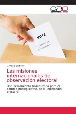 Las misiones internacionales de observacin electoral 1