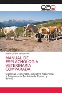 bokomslag Manual de Esplacnologia Veterinaria Comparada