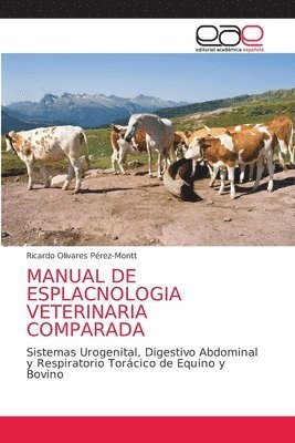 Manual de Esplacnologia Veterinaria Comparada 1