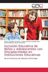 bokomslag Inclusin Educativa de Nios y Adolescentes con Discapacidades en Instituciones Educativas