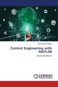 bokomslag Control Engineering with MATLAB