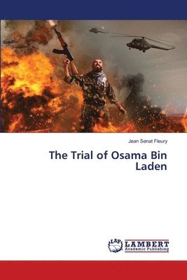 Jean Sénat Fleury - Trial of Osama Bin Laden, Häftad