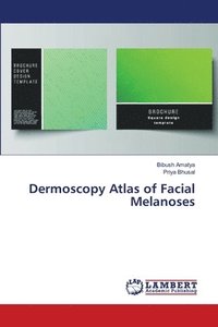 bokomslag Dermoscopy Atlas of Facial Melanoses