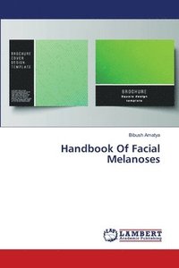 bokomslag Handbook Of Facial Melanoses