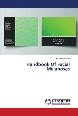Handbook Of Facial Melanoses 1
