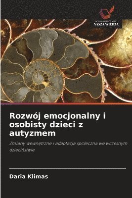 Rozwj emocjonalny i osobisty dzieci z autyzmem 1