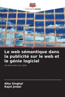 bokomslag Le web smantique dans la publicit sur le web et le gnie logiciel