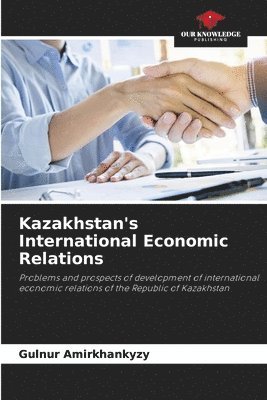 Kazakhstan's International Economic Relations 1