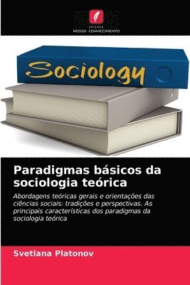 Paradigmas bsicos da sociologia terica 1