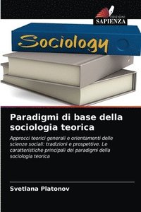 bokomslag Paradigmi di base della sociologia teorica